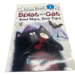 Splat the Cat Good Night, Sleep Tight Book copyright 2011 32 pg READ